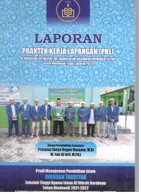 LAPORAN PKL Di Madrasah Ibtidaiyah (MI) Darussalam Kolomayan Wonodadi Blitar : Untuk memenuhi tugas laporan PKL