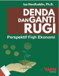 DENDA DAN GANTI RUGI PERSPEKTIF FIQH EKONOMI