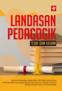 Landasan Pedagogik: Teori dan Kajian