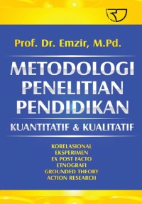 METODOLOGI PENELITIAN PENDIDIKAN : Kuantitatif dan Kualitatif