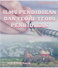 ILMU PENDIDIKAN DAN TEORI-TEORI PENDIDIKAN