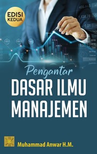 PENGANTAR DASAR ILMU MANAJEMEN