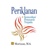 Periklanan ; Komunikasi Pemasaran Terpadu