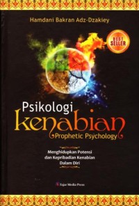 PSIKOLOGI KENABIAN : Prophetic Psychology