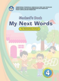 My Next Words Grade 4 – Student’s Book for Elementary School = B. Inggris Kelas 4