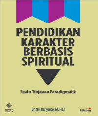 PENDIDIKAN KARAKTER BERBASIS SPIRITUAL