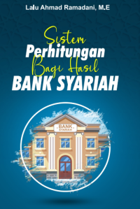 Sistem Perhitungan Bagi Hasil Bank Syariah