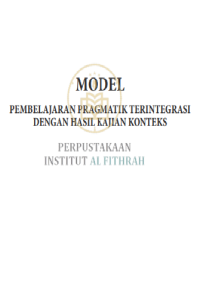 MODEL 
PEMBELAJARAN PRAGMATIK TERINTEGRASI 
DENGAN HASIL KAJIAN KONTEKS