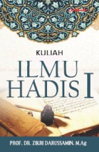 KULIAH ILMU HADIS I