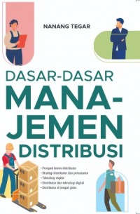 DASAR-DASAR MANAJEMEN DISTRIBUSI