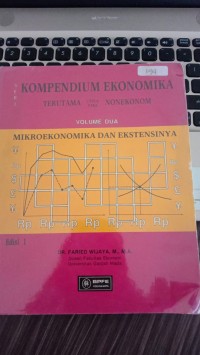 KOMPENDIUM EKONOMIKA: Mikroekonomika dan eksistensinya