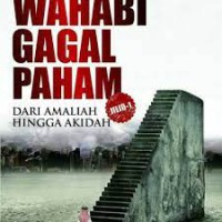 WAHABI GAGAL PAHAM JILID 1