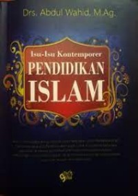 ISU-ISU KONTEMPORER PENDIDIKAN ISLAM