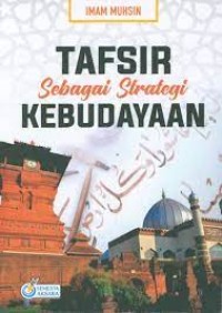 TAFSIR SEBAGAI STRATEGI KEBUDAYAAN