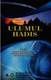 ULUMUL HADIS BY AHMAD ZUHRI