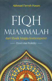 Fiqh Muammalah dari Klasik hingga Kontemporer (Teori dan Praktek)