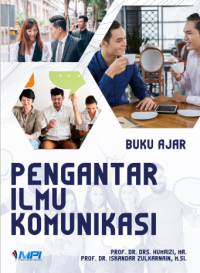 Image of (BUKU AJAR) PENGANTAR ILMU KOMUNIKASI