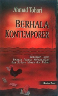 BERHALA KONTEMPORER : Renungan Lepas Seputar Agama, Kemanusiaan dan Budaya Masyarakat Urban