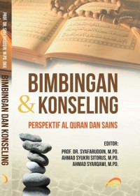 BIMBINGAN KONSELING : Perspektif Alquran dan Sains