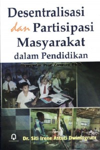 DESENTRALISASI DAN PARTISIPASI MASYARAKAT DALAM PENDIDIKAN