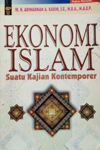 EKONOMI ISLAM : Suatu Kajian Kontemporer