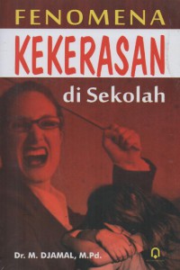 FENOMENA KEKERASAN DI SEKOLAH