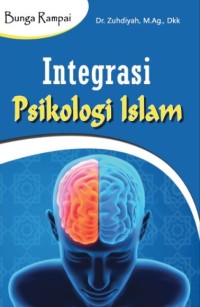 Bunga Rampai: Integrasi Psikologi Islam