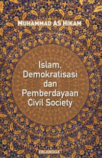Islam, Demokratisasi, dan Pemberdayaan Civil Society