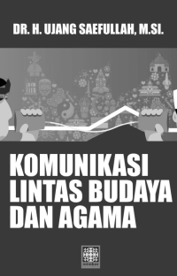 KOMUNIKASI LINTAS BUDAYA DAN AGAMA