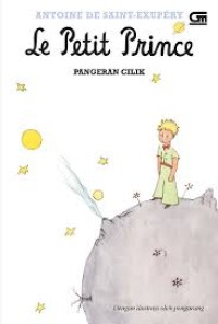 LE PETIT PRINCE; PANGERAN CILIK