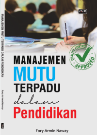 Manajemen Mutu Terpadu Dalam Pendidikan