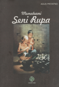 MEMAHAMI SENI RUPA