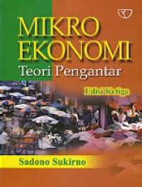 Mikro Ekonomi : teori pengantar