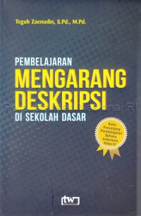 Pembelajaran Mengarang Deskripsi Di sekolah Dasar