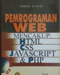 Pemograman Web ; Mencakup html , css, javascript , & php