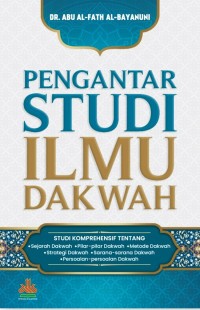 PENGANTAR STUDI ILMU DAKWAH