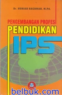 Pengembangan Profesi Pendidikan IPS