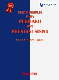 PERAN DISIPLIN PADA PERILAKU DAN PRESTASI SISWA