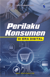 PERILAKU KONSUMEN DI ERA DIGITAL