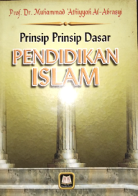 Prinsip Prinsip Dasar PENDIDIKAN ISLAM