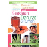 Ramuan Tradisional Untuk Keadaan darurat Di Rumah