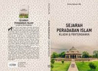 SEJARAH PERADABAN ISLAM KLASIK & PERTENGAHAN