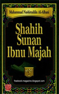 SHAHIH SUNAN IBNU MAJAH ( Terjemah, Jil 2 )