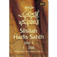 SILSILAH HADIS SAHIH ( Terjemah, Jil. 1 )