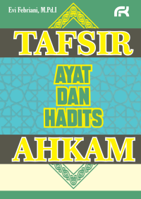 TAFSIR AYAT DAN HADITS AHKAM