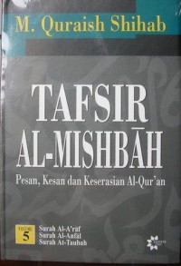 Tafsir Al Misbah Vol 2 : pesan , kesan dan keserasian Al Qur'an
