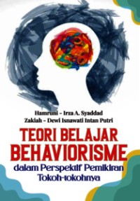 TEORI BELAJAR BEHAVIORISME DALAM PERSPEKTIF PEMIKIRAN TOKOH-TOKOHNYA