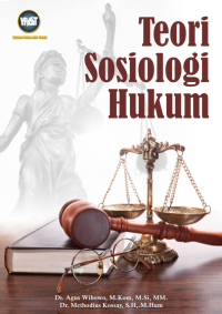TEORI SOSIOLOGI HUKUM