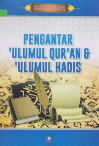 Pengantar ‘Ulumul  Qur’an  Dan ‘Ulumul Hadis