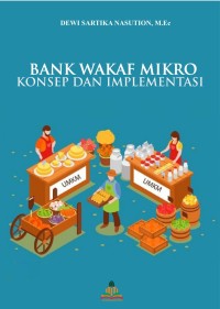 BANK WAKAF MIKRO KONSEP DAN IMPLEMENTASI